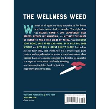A Woman's Guide to Cannabis: Using Marijuana to Feel Better, Look Better, Sleep Better–and Get Hig...