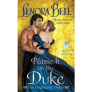 Blame It on the Duke: A Romantic Tale of Wit and Charm