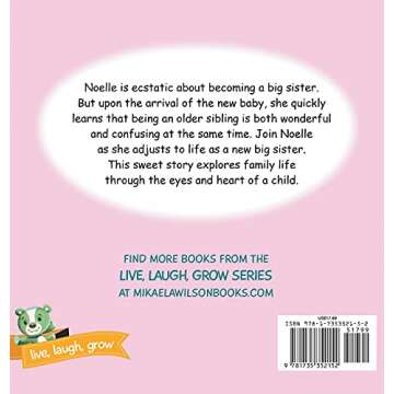 Noelle The Best Big Sister: A Story to Help Prepare a Soon-To-Be Older Sibling for a New Baby for Ki...