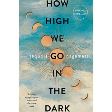 How High We Go in the Dark: A Novel