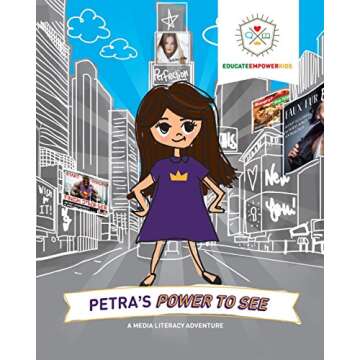 Petra's Power to See: A Media Literacy Adventure
