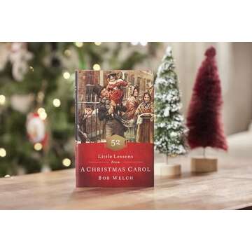 52 Little Lessons from A Christmas Carol: Inspirational Reflections for the Advent Season