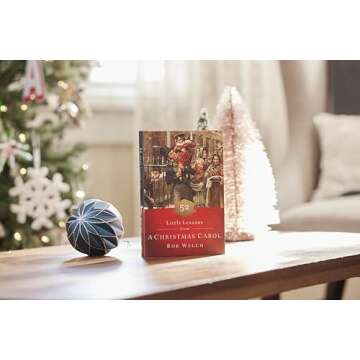 52 Little Lessons from A Christmas Carol: Inspirational Reflections for the Advent Season