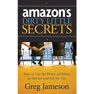 Amazon's Dirty Little Secrets: Master Online Selling Strategies