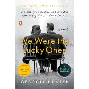 WE WERE THE LUCKY ONES - A Gripping Holocaust Novel