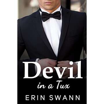 Devil in a Tux: An enemies to lovers, fake relationship, billionaire romance.