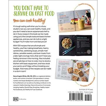 Healthy, Quick & Easy College Cookbook: 100 Simple, Budget-Friendly Recipes to Satisfy Your Campus C...