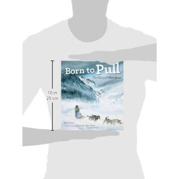 Born to Pull: The Glory of Sled Dogs - A Journey into the Heart of Sledding Culture and Dogs