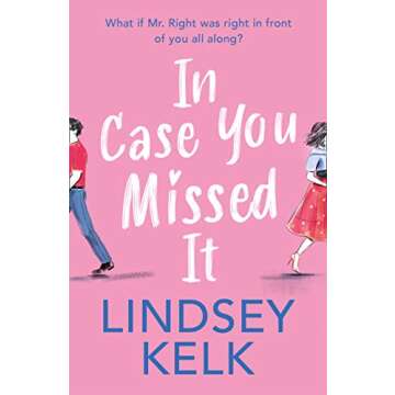 In Case You Missed It: A Hilarious 2021 Romantic Comedy