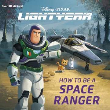 How to Be a Space Ranger (Disney/Pixar Lightyear) (Pictureback)