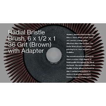 Radial Bristle Brush, 6 in x 1/2 in x 1 in 36 Grit (Brown) with Adapter (Pack of 1)