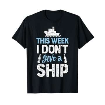 This Week I Don't Give A Ship Cruise Trip Vacation T-Shirt