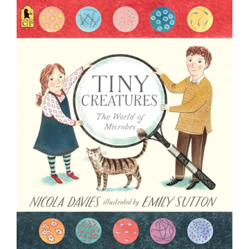 Tiny Creatures: The World of Microbes - A Fascinating Journey Through Science