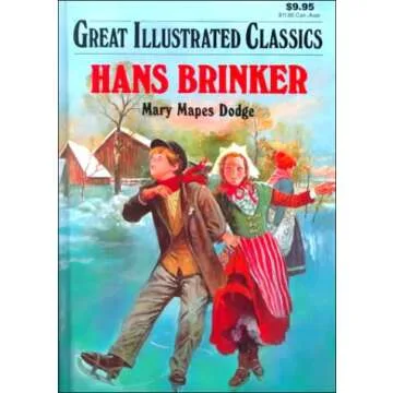 Hans Brinker (Great Illustrated Classics)