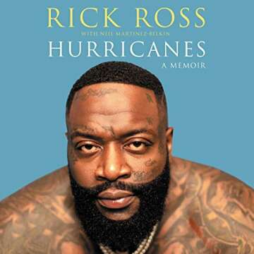 Hurricanes: A Memoir - Rick Ross's Journey of Resilience and Triumph