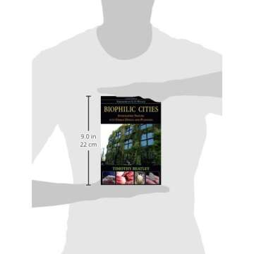 Biophilic Cities: Integrating Nature into Urban Design and Planning