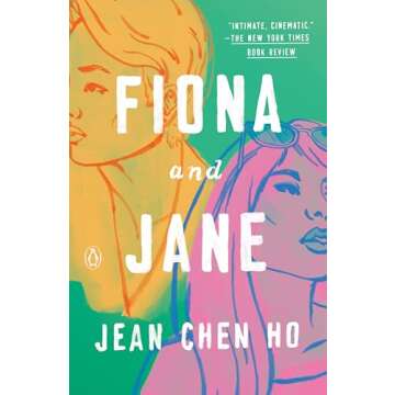 Fiona and Jane: A Riveting Exploration of Friendship and Identity