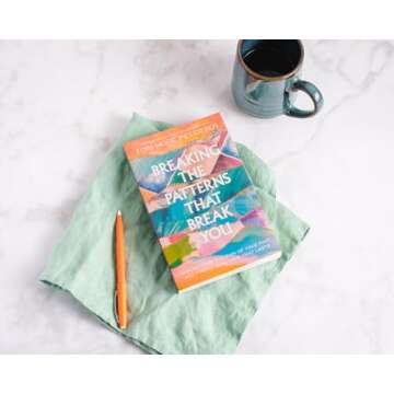 Breaking the Patterns That Break You: Healing from the Pain of Your Past and Finding Real Hope That ...