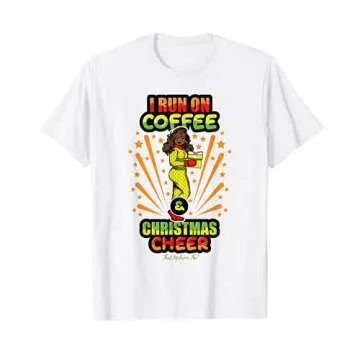 I Run On Coffee & Christmas Cheer Black Woman Holiday PJs T-Shirt
