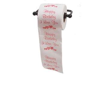 JustPaperRoses Happy Birthday I Love You Printed Toilet Paper Gag Gift, Unique Novelty Present for H...