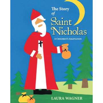 The Story of Saint Nicholas: A Children's Adaptation
