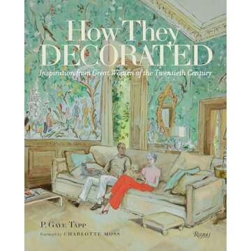 How They Decorated: Inspiration from Great Women of the Twentieth Century