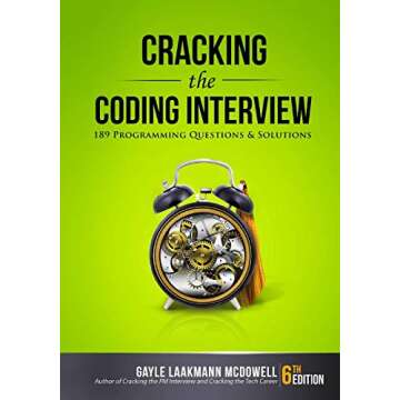 Cracking the Coding Interview: 189 Programming Questions and Solutions (Cracking the Interview & Car...