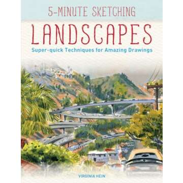 5-Minute Sketching -- Landscapes: Super-quick Techniques for Amazing Drawings