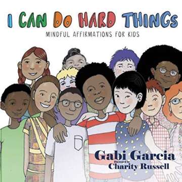Empower Kids with Gabi Garcia's Mindful Affirmations