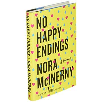 No Happy Endings: A Memoir