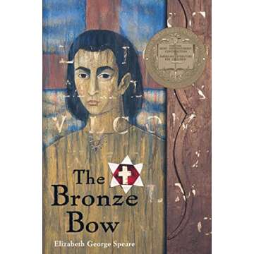 The Bronze Bow: A Newbery Award Winner