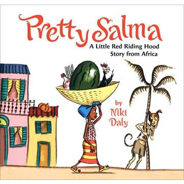 Pretty Salma: A Little Red Riding Hood Story from Africa - Vibrant & Educational
