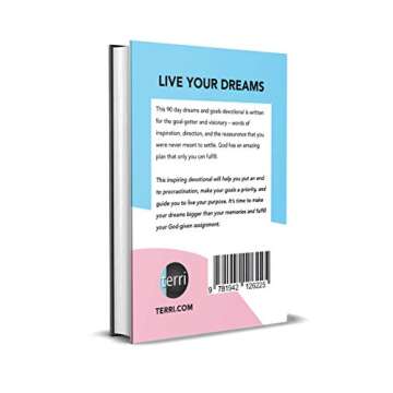 Live Your Dreams: A 90 Day Dreams & Goals Devotional