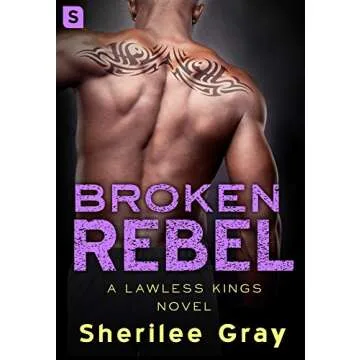 Broken Rebel: A Deeply Emotional Romance of Passion and Protection