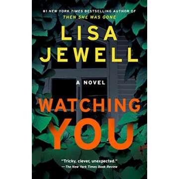Watching You: A Novel