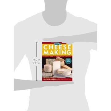 Home Cheese Making: Recipes for 75 Homemade Cheeses
