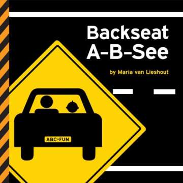 Backseat A-B-See: A Fun Alphabet Adventure for Preschoolers
