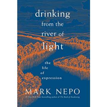 Drinking from the River of Light: The Life of Expression