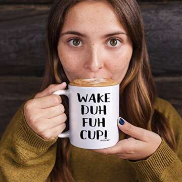 MyCozyCups Funny Mug for Women - Wake Duh Fuh Cup Coffee Mug - Sarcastic Quote Saying 11oz Novelty C...
