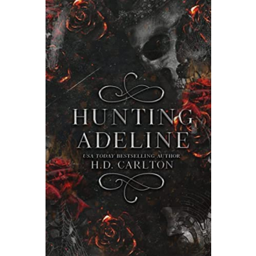 Hunting Adeline: A Gripping Dark Romance Novel
