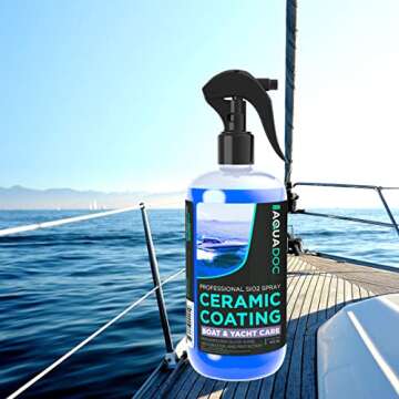 Boat Cleaner Wax - Ceramic Sio2 Sealant & Boat Ceramic Coating Spray, Exterior Boat Cleaner - Water Spot Remover, Boat UV Protectant Spray & Marine Wax for Boats to get a Glossy Shine - AquaDoc 16oz
