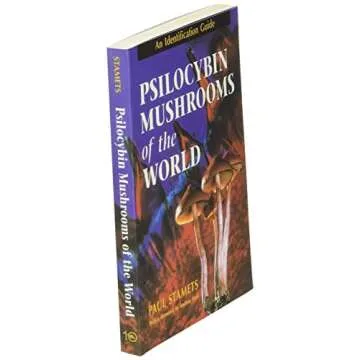 Psilocybin Mushrooms of the World: An Identification Guide