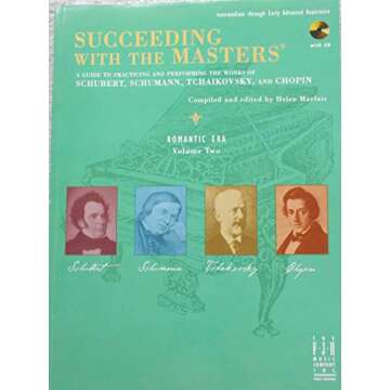 Succeeding with the Masters(R), Romantic Era, Volume Two (Succeeding with the Masters, 2)