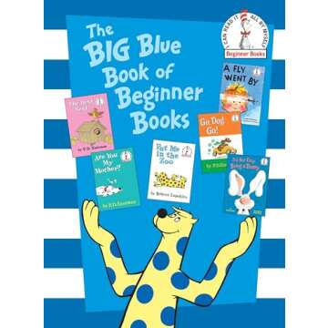 The Big Blue Book of Beginner Books: Go, Dog. Go!, Are You My Mother?, The Best Nest, Put Me In the ...