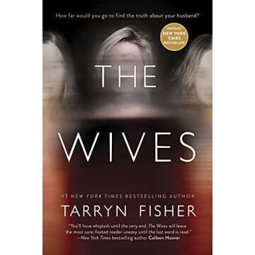 The Wives: A Domestic Thriller that Keeps You Guessing