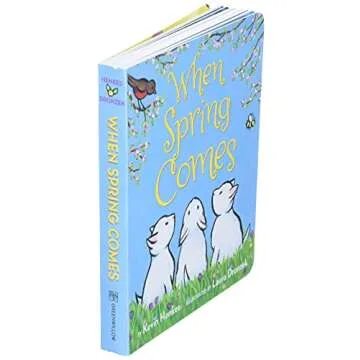 When Spring Comes Board Book: An Easter And Springtime Book For Kids