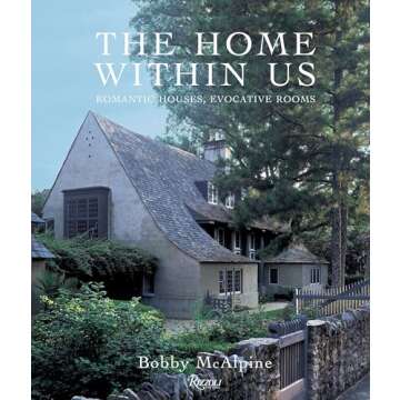The Home Within Us: Romantic Houses, Evocative Rooms - Multilingual Book Discovery Service