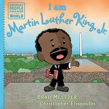 I am Martin Luther King, Jr. (Ordinary People Change the World)
