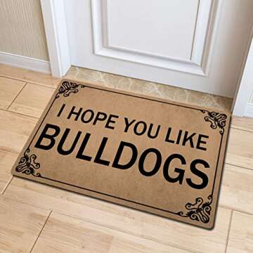 GXFC ZHAO Welcome Funny Door Mat I Hope You Like Bulldogs Personalized Doormat with Anti-Slip Rubber...