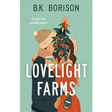 Lovelight Farms: A Heartwarming Holiday Romance Book